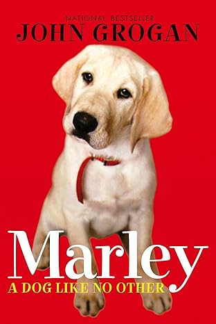 Marley: A Dog Like No Other