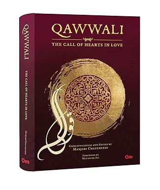 Qawwali: The Call of Hearts In Love