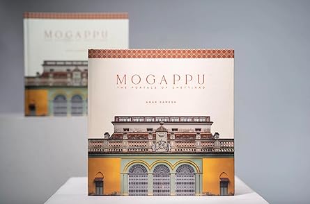 Mogappu - The Portals of Chettinad