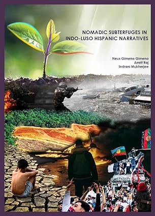 Nomadic Subterfuges in Indo-Luso-Hispanic Narratives