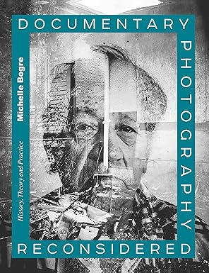 Documentary Photography Reconsidered