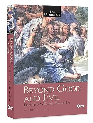The Originals: Beyond Good and Evil by Friedrich Nietzsche