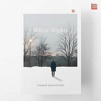 White Nights Fyodor Dostoevsky