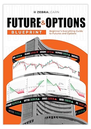 Futures & Options Blueprint: Beginner’s Guide to Derivatives