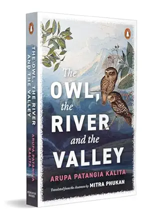 The Owl, the River, the Valley
