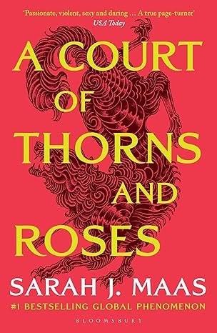 A Court of Thorns and Roses: Enter the EPIC fantasy worlds of Sarah J Maas with the breath-taking